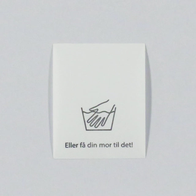 Label "Håndvask – Eller få din mor til det!"